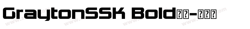 GraytonSSK Bold字体字体转换